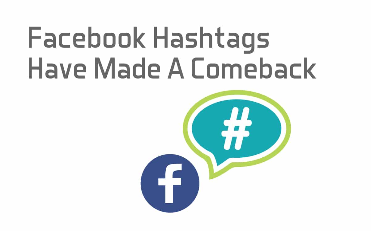Facebook Hashtags have made a Comeback