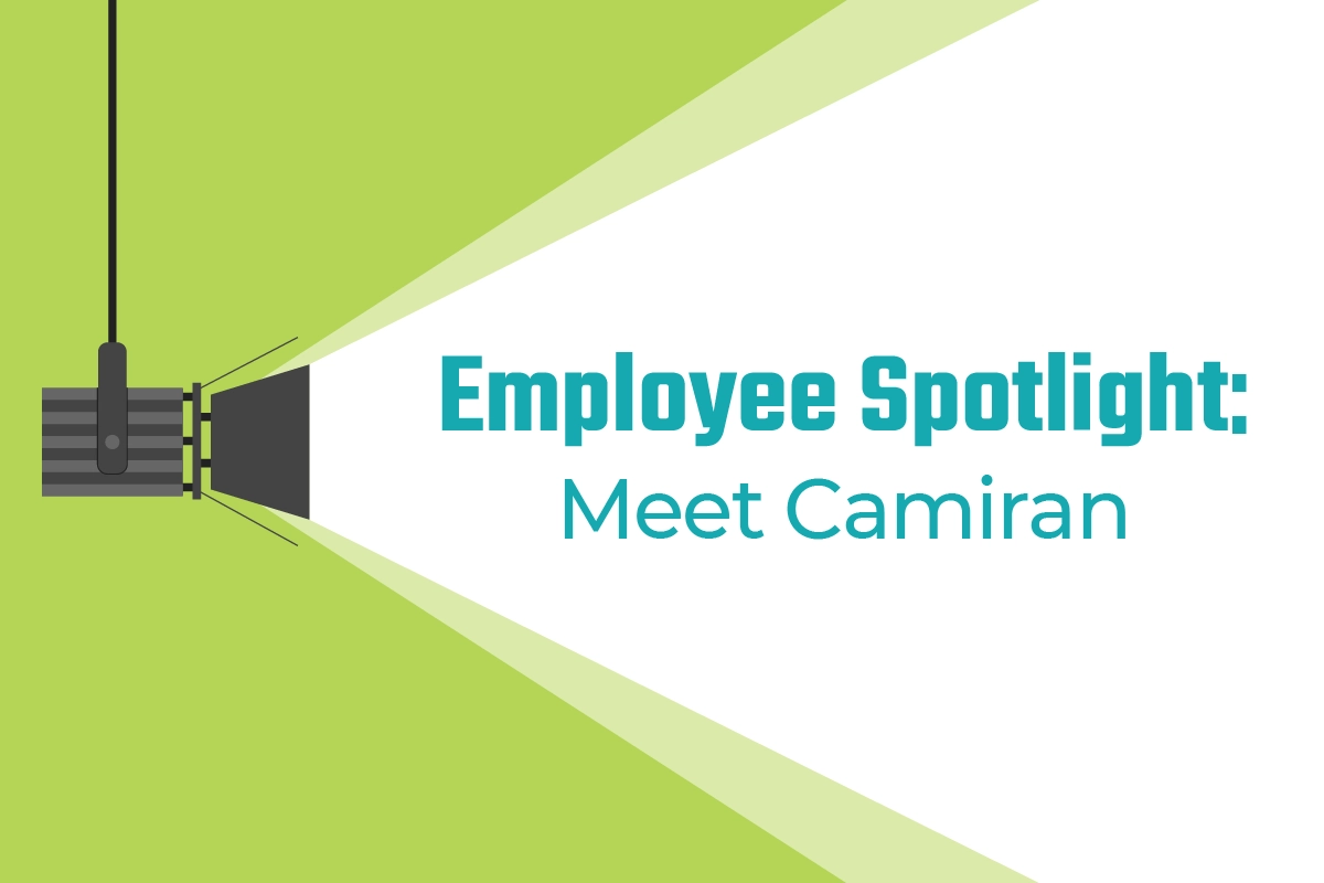 Employee Spotlight: Meet Camiran, Our Client Partnership Executive